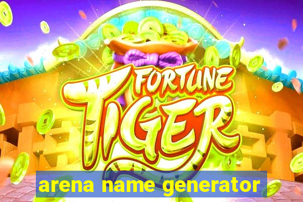 arena name generator